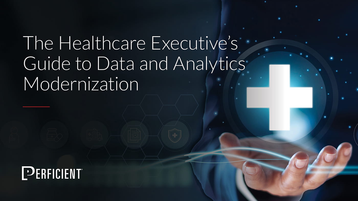 The Healthcare Executives Guide to Data and Analytics Modernization, guide cover.